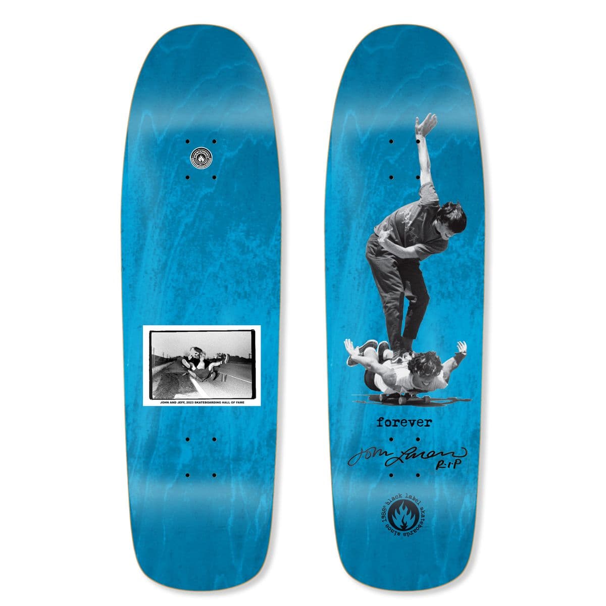 Black Label John and Jeff Forever Skateboard Deck 9.25” Signed